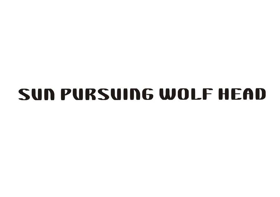 SUN PURSUING WOLF HEAD商标转让