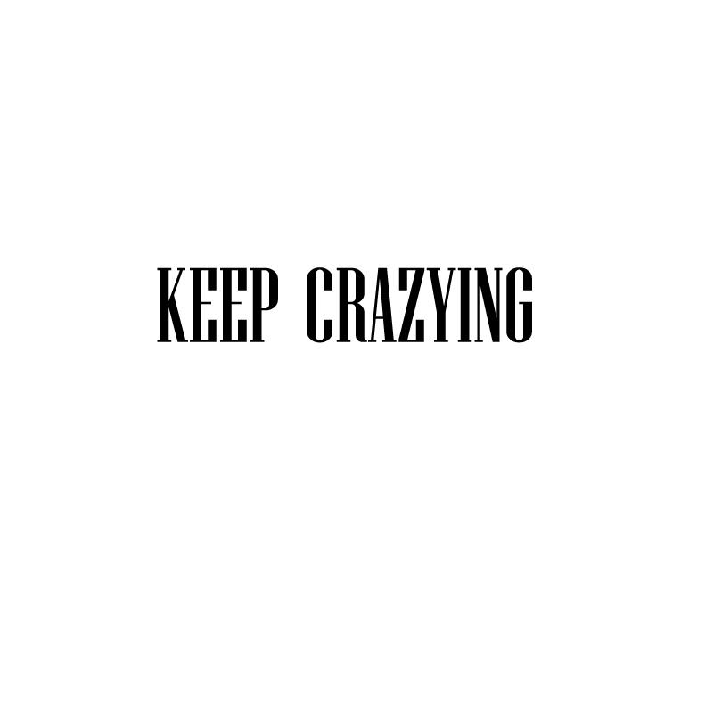 KEEP CRAZYING商标转让