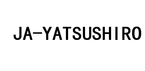 JA-YATSUSHIRO商标转让